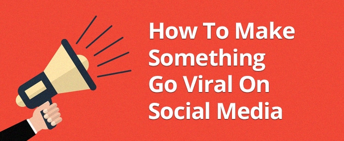 Virality How To Create Viral Content For Brands And Get Millions Of